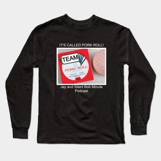 Team pork roll Long Sleeve T-Shirt